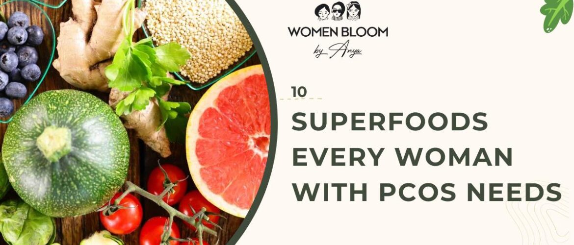 Superfoods Every Woman with PCOS Needs