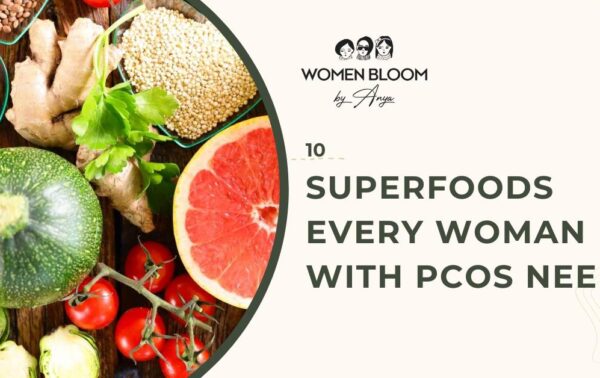 Superfoods Every Woman with PCOS Needs