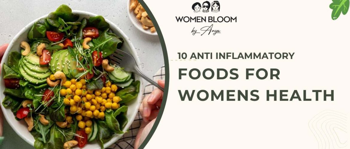 Anti Inflammatory Foods for Womens